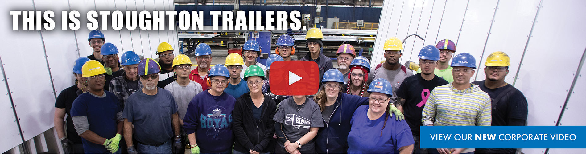 This is Stoughton Trailers. View our new Corporate Video.